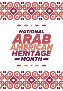 Arab American Heritage Month cover